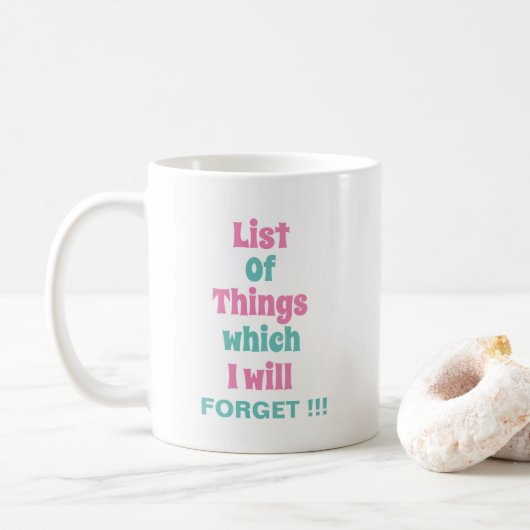 Funny Reminder voor Forgetful People Funny Koffiemok (Met donut)