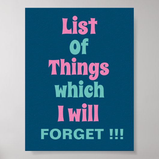 Funny Reminder voor Forgetful People Poster (Voorkant)
