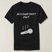 Funny Remoe Accountant Out Retiment Cool Mi T-shirt (Design voorkant)