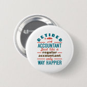 Funny Remoe Accountant Way Happier Ronde Button 5,7 Cm (Voorkant /achterkant)