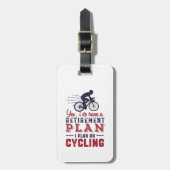 Funny Remoe Cyclist Retirement Plan Ride Bicycle Bagagelabel (Voorkant verticaal)