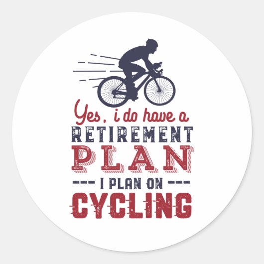 Funny Remoe Cyclist Retirement Plan Ride Bicycle Ronde Sticker (Voorkant)