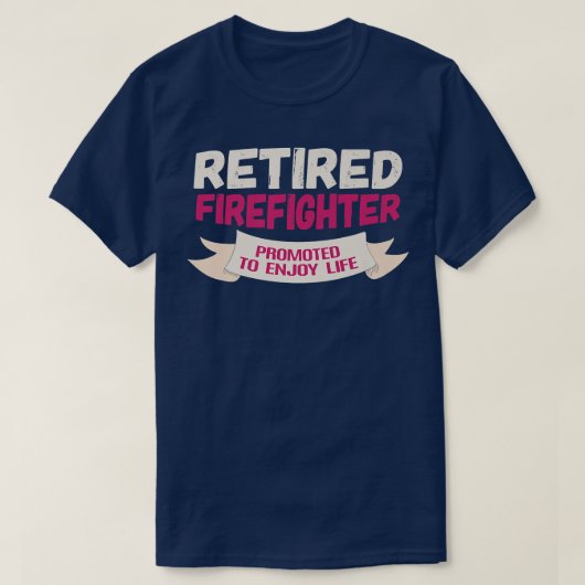 Funny Remoe Firefighter Bevorderd om te genieten T-shirt (Design voorkant)