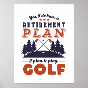 Funny Remoe Golf Player Retirement Plan Golfing Poster