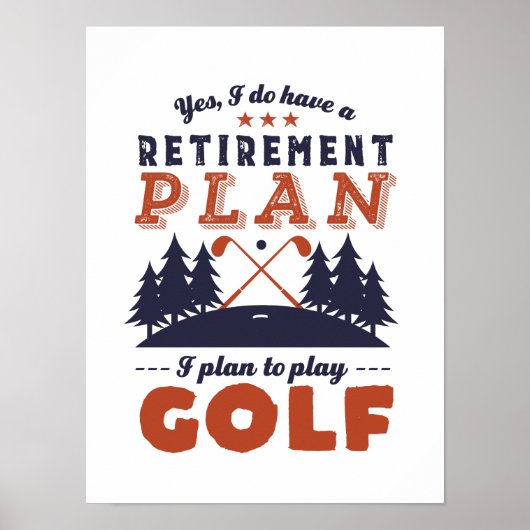 Funny Remoe Golf Player Retirement Plan Golfing Poster (Voorkant)