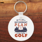 Funny Remoe Golf Player Retirement Plan Golfing Sleutelhanger (Voorkant)