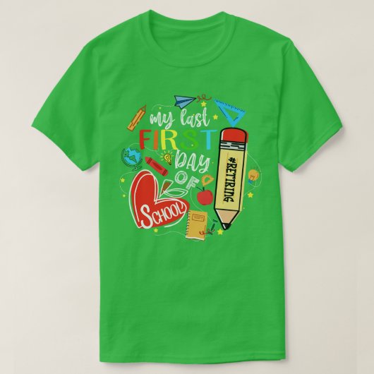 Funny Remoe leraar Mijn laatste eerste schooldag T-shirt (Design voorkant)