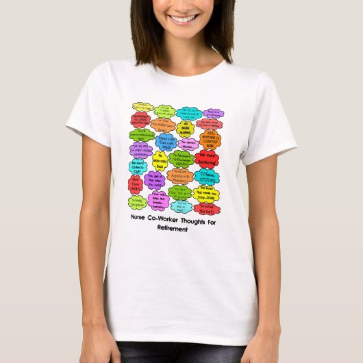 Funny Remoe Nurse Gifts Co-Worker Thoughts T-shirt (Voorkant)