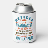 Funny Remoe Pharmacist Way Happier Blikjeskoeler (Blikje Achterkant)