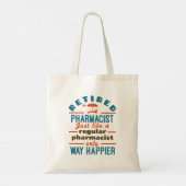 Funny Remoe Pharmacist Way Happier Tote Bag (Achterkant)