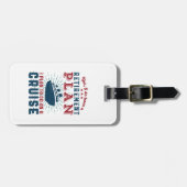 Funny Remoe Quote Retirement Plan Cruise Holiday Bagagelabel (Voorkant horizontaal)