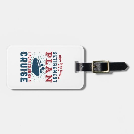 Funny Remoe Quote Retirement Plan Cruise Holiday Bagagelabel (Voorkant horizontaal)