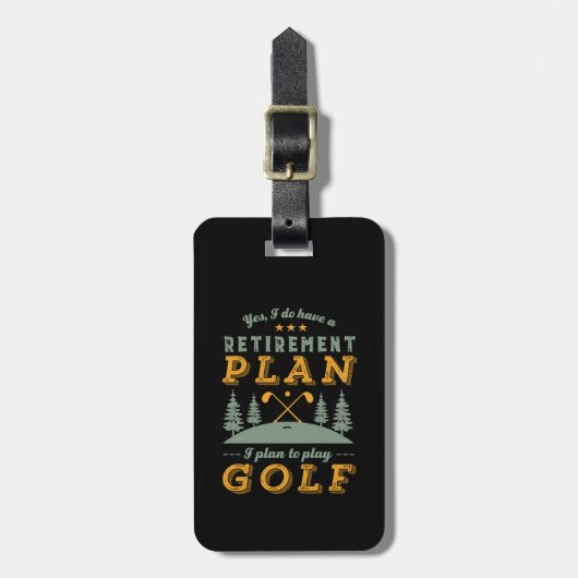 Funny Remoe Quote Retirement Plan Play Golf Bagagelabel (Voorkant verticaal)