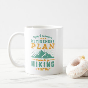 Funny Remoe Retirement Plan Hiking Mountain Koffiemok