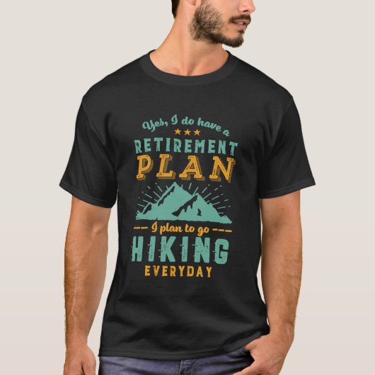 Funny Remoe Retirement Plan Hiking Mountain T-shirt (Voorkant)