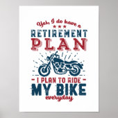Funny Remoer Retirement Plan Ride My Bike Poster (Voorkant)