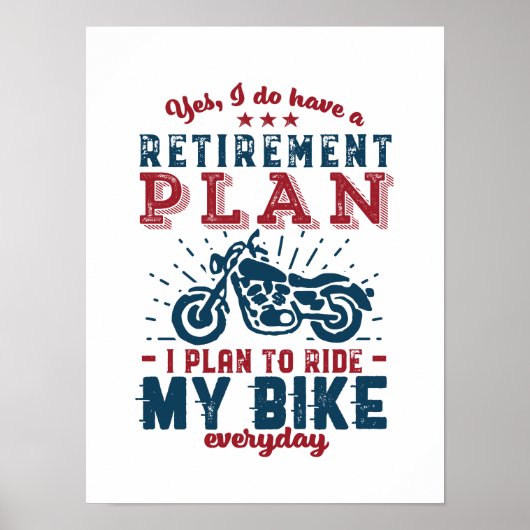 Funny Remoer Retirement Plan Ride My Bike Poster (Voorkant)