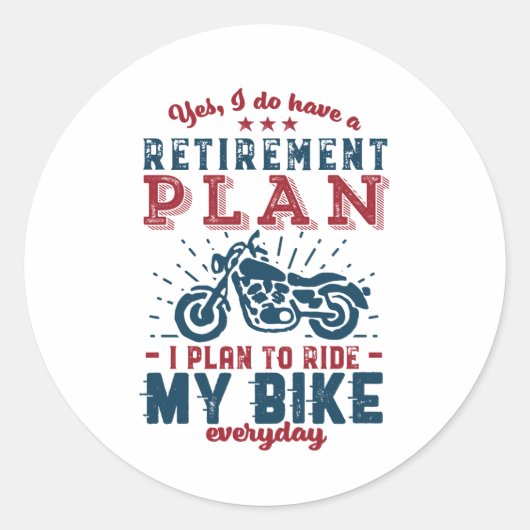 Funny Remoer Retirement Plan Ride My Bike Ronde Sticker (Voorkant)