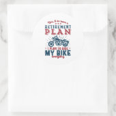 Funny Remoer Retirement Plan Ride My Bike Ronde Sticker (Tas)
