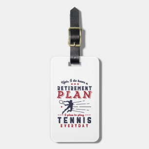 Funny Remoged Tennis Player Quote Pensioenplan Bagagelabel
