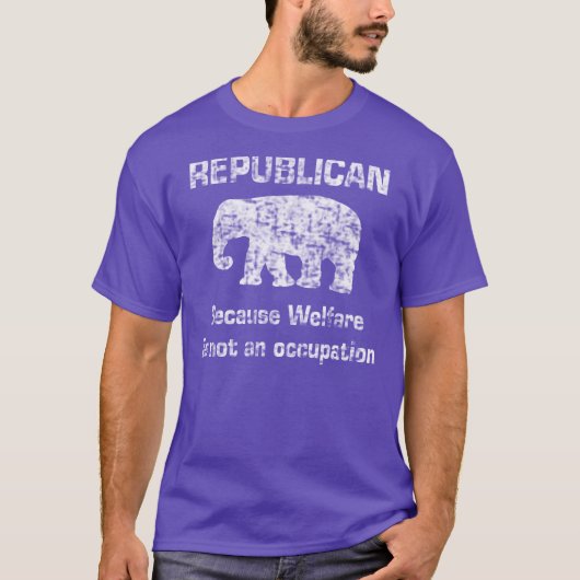 Funny Republican Welfare Shirt (Voorkant)