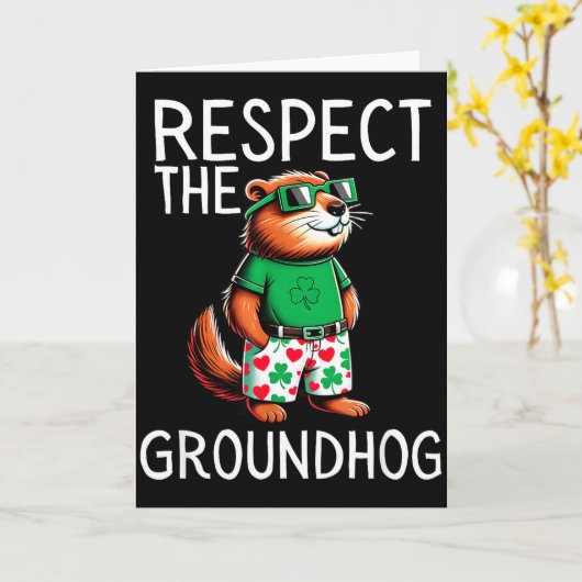 Funny Respect The Groundhog Ground Hog Day Funny  Kaart (Gele Bloem)