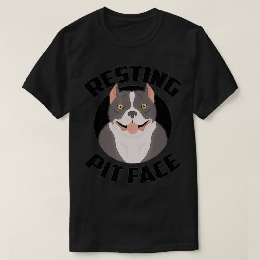 Funny Resting Pit Face for American Pitbull Terrie T-shirt (Design voorkant)