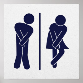 Funny Restroom Sign. Poster