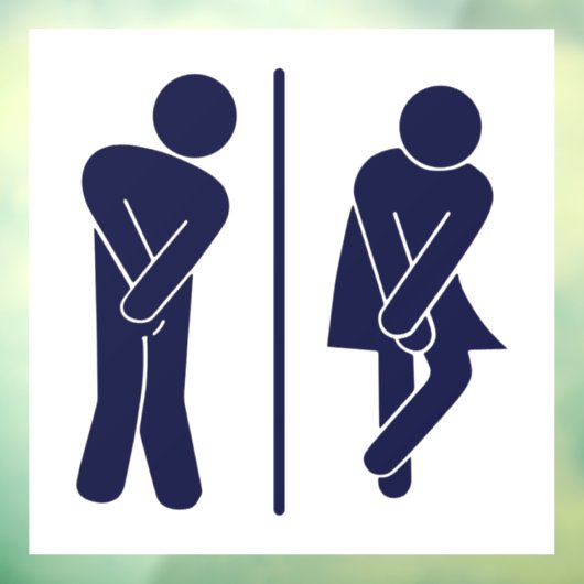 Funny Restroom Sign. Raamsticker (Vel 3)