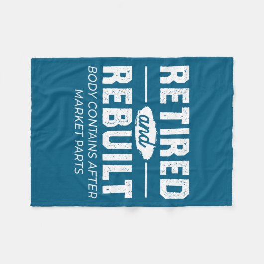 Funny Retired And Rebuilt Bone Hip Knee Surgery  Fleece Deken (Voorkant (Horizontaal))