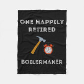 Funny Retired Boilermaker Early Retirement Party C Fleece Deken (Voorkant)