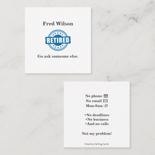 Funny Retired Go Ask Someone Else Business Card Contactkaartje (Voorkant / Achterkant)