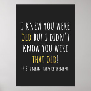 funny retired, retired teacher, verwijdert poster