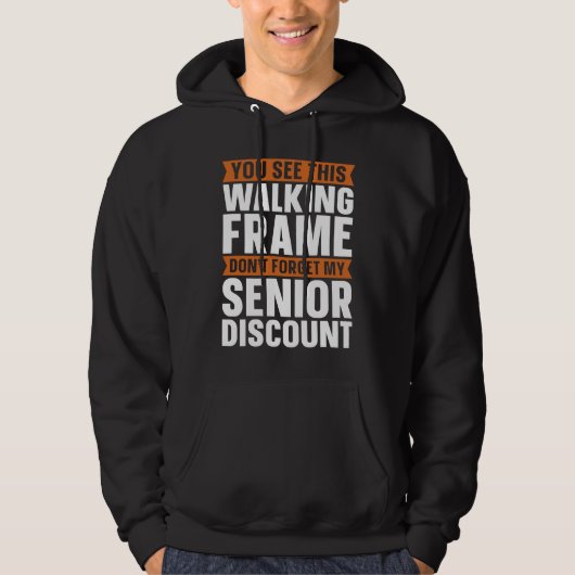 Funny Retired  Retirement Don't Forget My Senior D Hoodie (Voorkant)