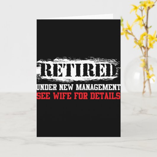 Funny Retired Under New Management See Wife For De Kaart (Gele Bloem)