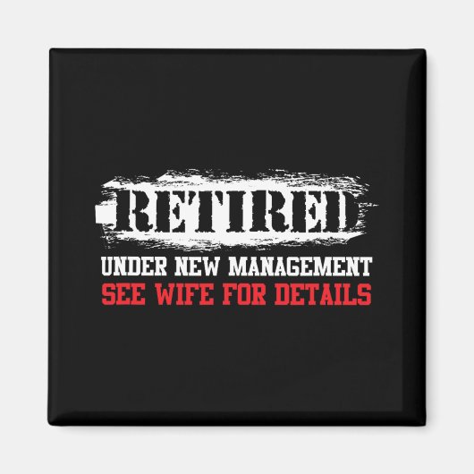 Funny Retired Under New Management See Wife For De Magneet (Voorkant)