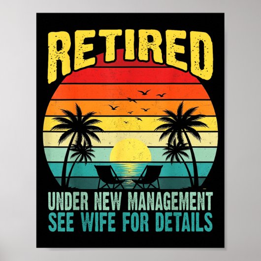 Funny Retired Under New Management See Wife For De Poster (Voorkant)