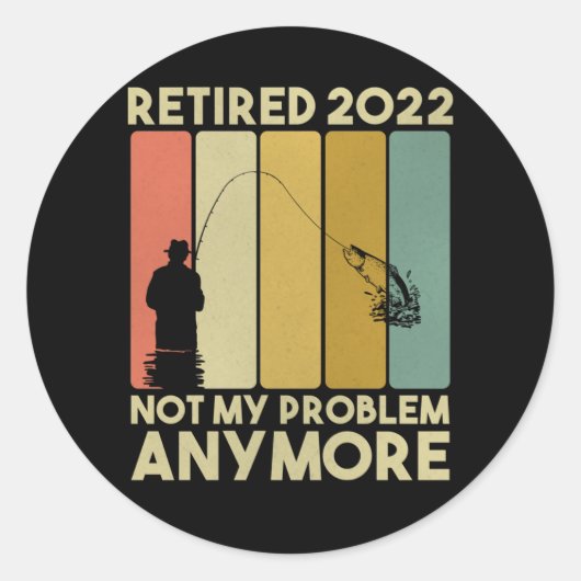 Funny Retirement 2022 Mannen Women Revermoeid Fish Ronde Sticker (Voorkant)