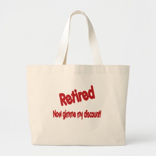 Funny Retirement Gezegde Grote Tote Bag (Voorkant)
