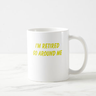 Funny Retirement Gezegde Koffiemok