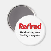 Funny Retirement Gezegde Magneet (Voorkant / Achterkant)