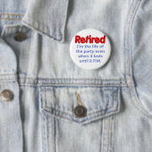 Funny Retirement Gezegde Ronde Button 5,7 Cm (In situ)