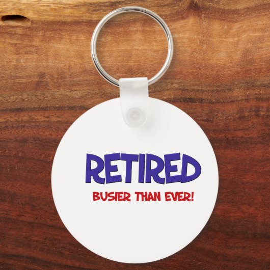 Funny Retirement Gezegde Sleutelhanger (Voorkant)