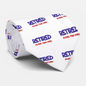 Funny Retirement Gezegde Stropdas (Opgerold)