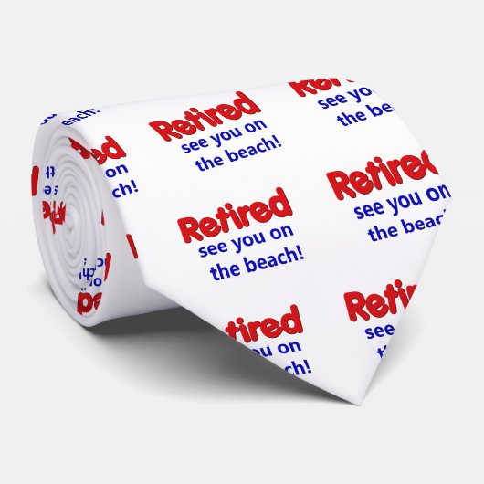 Funny Retirement Gezegde Stropdas (Opgerold)