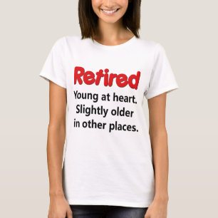 Funny Retirement Gezegde T-shirt