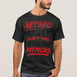 Funny Retirement Gift Revermoeid Plumber I T-shirt