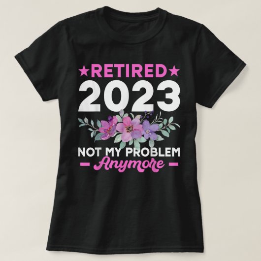 Funny Retirement Gifts for Women 2023 Cute Pink Re T-shirt (Design voorkant)