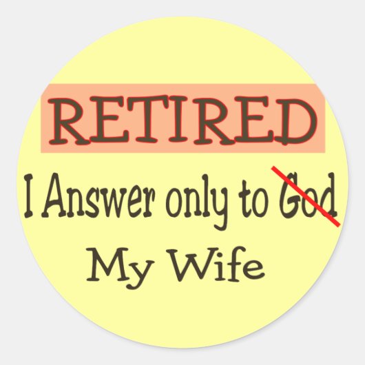 Funny Retirement Gifts Ronde Sticker (Voorkant)