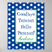 Funny Retirement Hallo Pension Blue Poster (Voorkant)